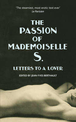 The Passion of Mademoiselle S. - BERTHAULT,J