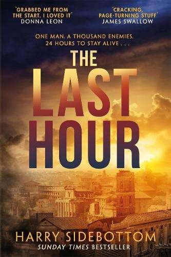 The Last Hour - Harry Sidebottom