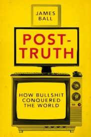 Post-Truth - James Ball