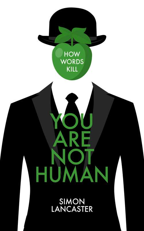 YOU ARE NOT HUMAN - LANCASTER,S