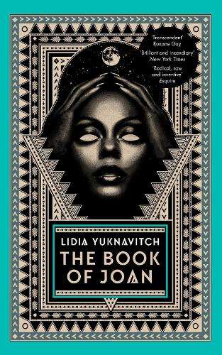 The Book of Joan - Lidia Yuknavitch