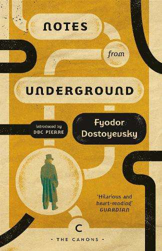 Notes From Underground - Fyodor Dostoyevsky