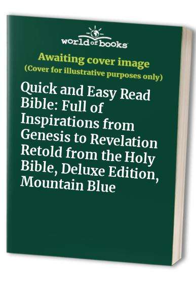 QUICK&EASY READ BIBLE MOUNTAIN DELUX - X