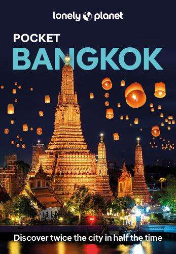 Lonely Planet Pocket Bangkok - Lonely Planet