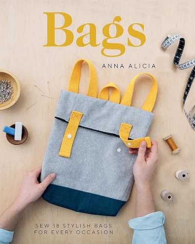 Bags: Sew 18 Stylish Bags for Every Occasion - Anna Alicia