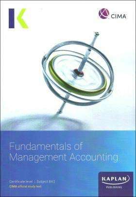 CIMA BA2 FUNDAMENTALS OF MANAGEMENT ACCOUNTING - KAPLAN