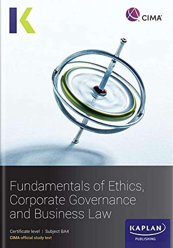 CIMA BA4 FUNDAMENTALS OF ETHICS CORP GOV 2021 - KAPLAN