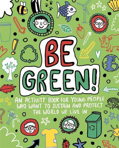 Be Green! Mindful Kids Global Citizen - Mandy Archer