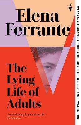 \Lying Life of Adults: A SUNDAY TIMES BESTSELLER - N"