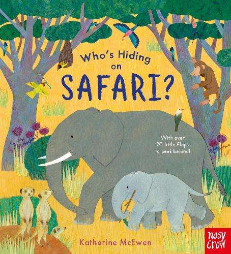 Who's Hiding on Safari? - Katharine McEwen