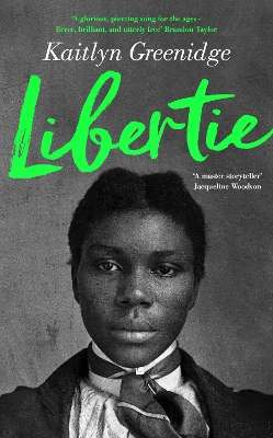 Libertie - Kaitlyn Greenidge