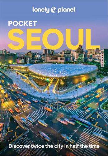 Lonely Planet Pocket Seoul - Lonely Planet