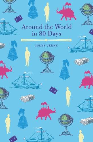 Around the World in Eighty Days - Jules Verne