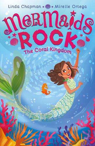 The Coral Kingdom - Linda Chapman