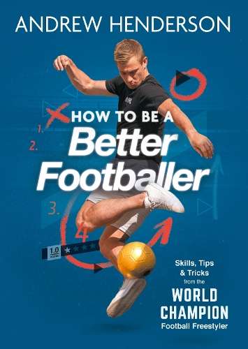 \How to Be a Better Footballer: Skills - N"