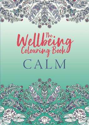 \Wellbeing Colouring Book: Calm - Y"