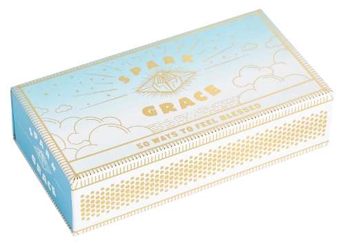 Spark Grace: 50 Ways to Feel Blessed - Chronicle Books