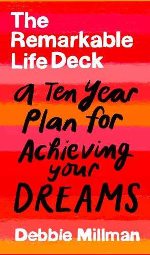 Remarkable Life Deck, The: A Ten-Year Plan for Achieving Your Dreams - Debbie Millman