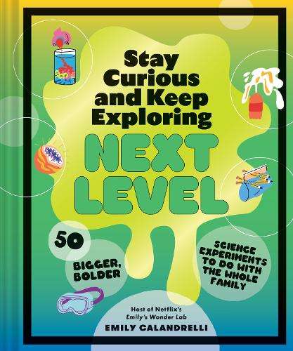 \Stay Curious and Keep Exploring: Next Level: 50 Bigger - N"