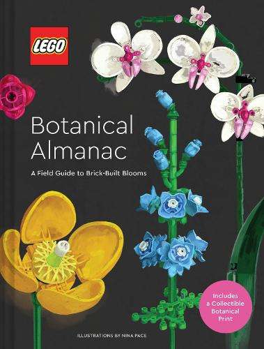 LEGO Botanical Almanac: A Field Guide to Brick-Built Blooms - LEGO