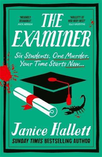 The Examiner: the Sunday Times bestseller from the author of The App - Janice Hallett