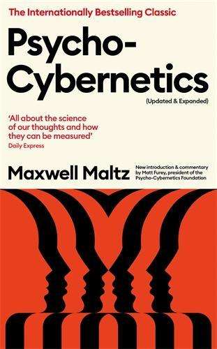 Psycho-Cybernetics (Updated and Expanded) - Maxwell Maltz