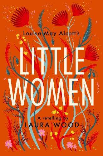 Little Women: A Retelling - Laura Wood