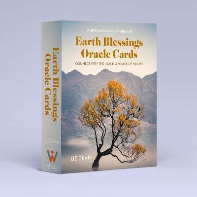 Earth Blessings Oracle Cards: Connect with the Healing Power of Natu - Liz Dean