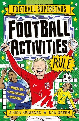 Football Superstars: Football Activities Rule - Simon Mugford