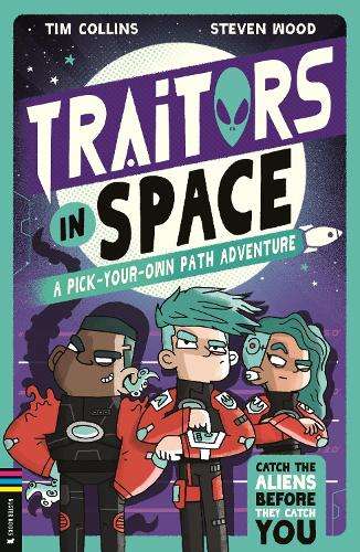 Traitors in Space: A Pick-Your-Own-Path Adventure - Tim Collins