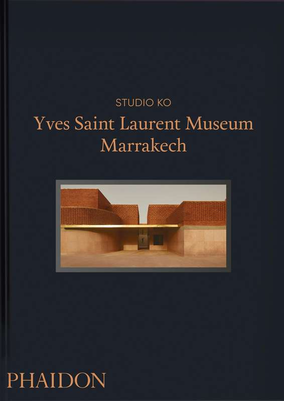 Yves Saint Laurent: Museum Marrakech - Studio KO