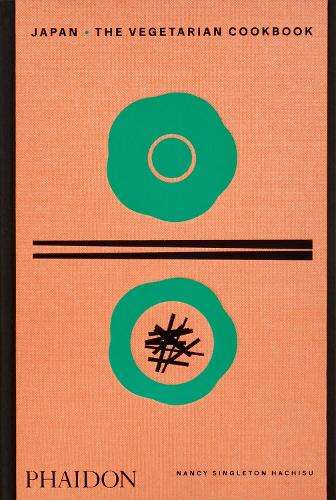 Japan: The Vegetarian Cookbook - Nancy Singleton Hachisu
