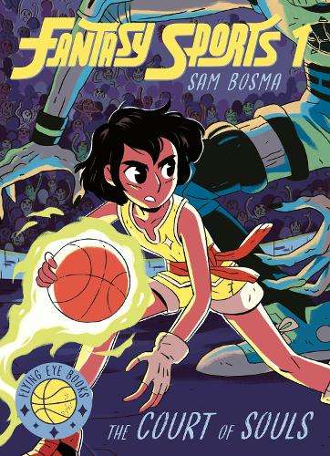 Fantasy Sports 1: The Court of Souls - Sam Bosma