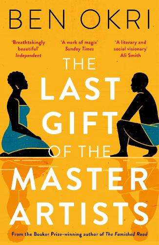Last Gift of the Master Artists, The - Ben Okri