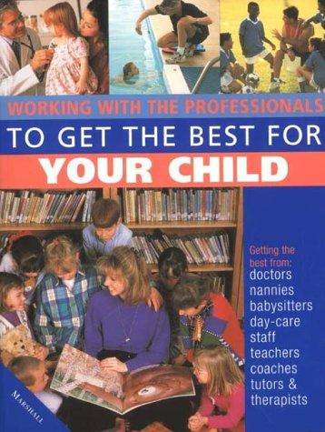Working with the Professionals to Get the Best for Your Child - Sue Hubberstey
