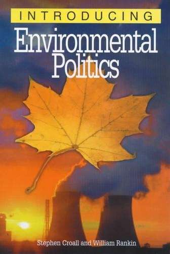 Introducing Environmental Politics - William Rankin
