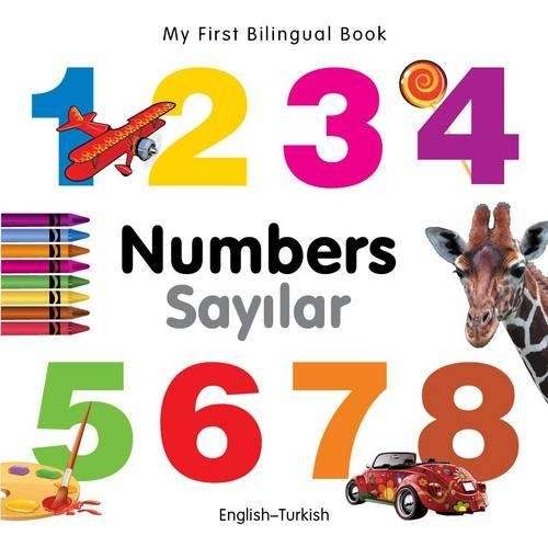 My First Bilingual Book - Numbers - English-german - Milet Publishing