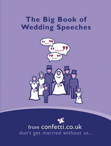 The Big Book of Weddingspeeches - confetti.co.uk