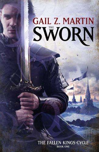 The Sworn - Gail Z. Martin