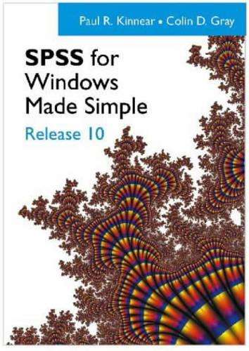 SPSS for Windows Made Simple: Release 10 - Paul R. Kinnear