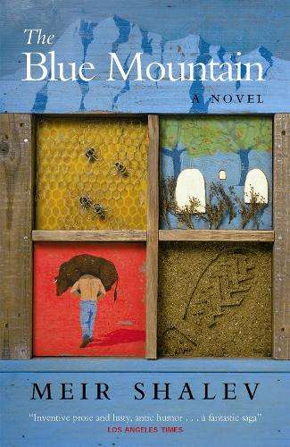 The Blue Mountain - Meir Shalev