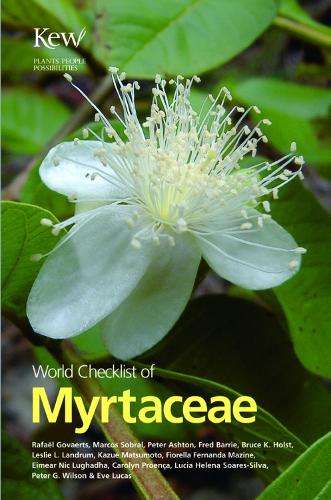 World Checklist of Myrtaceae - Rafael Govaerts