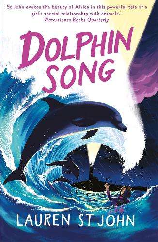 The White Giraffe Series: Dolphin Song - Lauren St. John