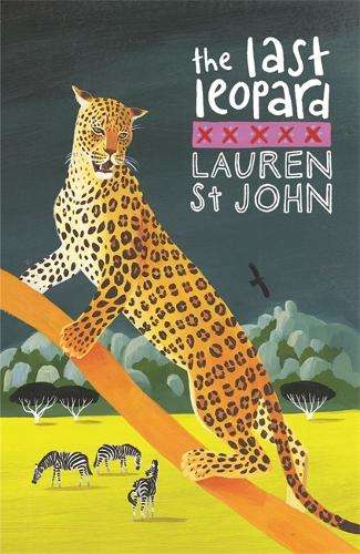 The White Giraffe Series: The Last Leopard - Lauren St. John