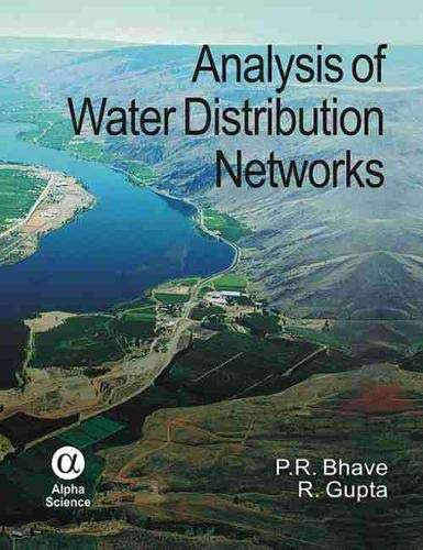Analysis of Water Distribution Networks - P.R. Bhave