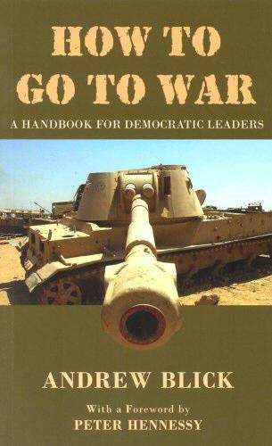 How to Go to War - Andrew Blick