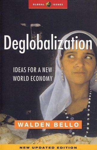 Deglobalization - Walden Bello