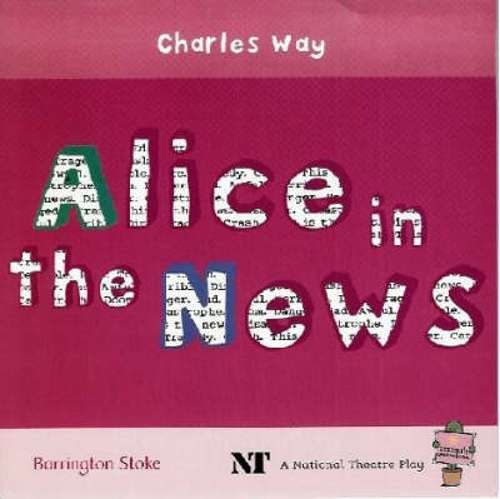 Alice in the News - Charles Way