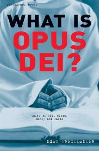 What is Opus Dei? - Noam Freidlander