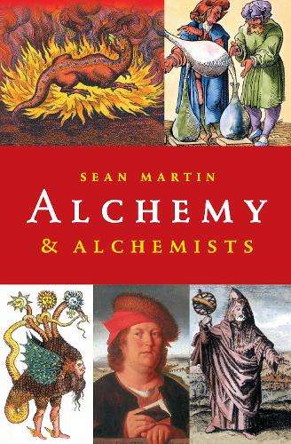Alchemy And Alchemists - Sean Martin